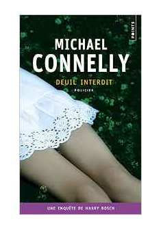 Deuil interdit - Michael Connelly