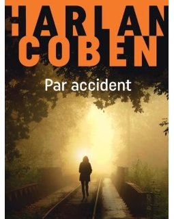 Harlan Coben nous parle de Par accident.