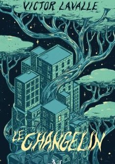 Le Changelin - Victor Lavallé 