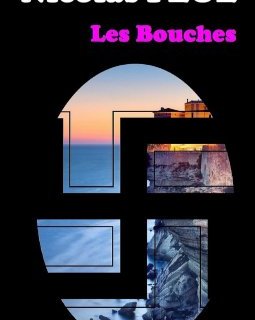 Les Bouches - Nicolas Feuz