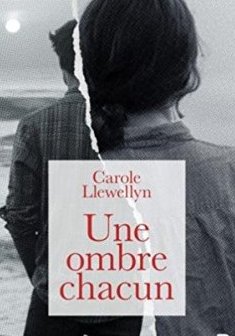 Une ombre chacun - Carole Llewellyn