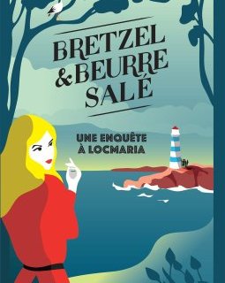 Bretzel & beurre salé : Une enquête à Locmaria (Tome 1) - Margot et Jean Le Moal