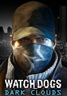 Watch Dogs Dark Clouds - John Shirley