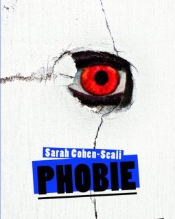 Phobie - Sarah Cohen-Scali