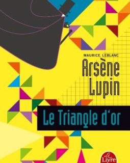 Arsène Lupin Le triangle d'or