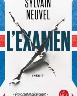 L'Examen - Sylvain Neuvel