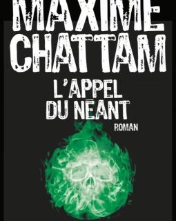 L'Appel du néant - Maxime Chattam