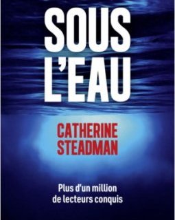 Sous l'eau - Catherine Steadman