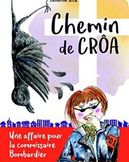 Chemin de crôa - Catherine Secq