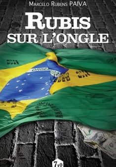 Rubis sur l'ongle - Marcello Rubens Paiva