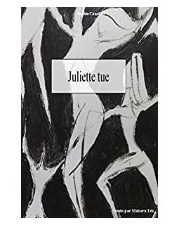  Juliette tue - Sophie Cazaillet