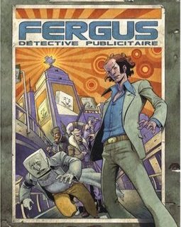 Fergus - Détective publicitaire - Diego Agrimbau - Pietro