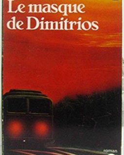 Le masque de Dimitrios - Eric Ambler