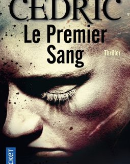 Le premier sang - Cédric Sire 