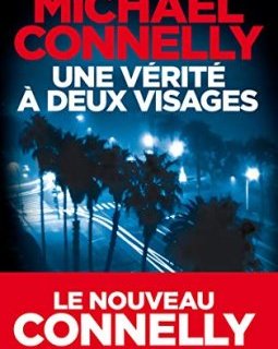 Une vérité à deux visages - Michael Connelly 