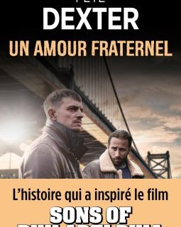 Un amour fraternel - Pete Dexter