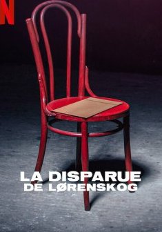 La Disparue de Lørenskog - Erik Skjoldbjaerg