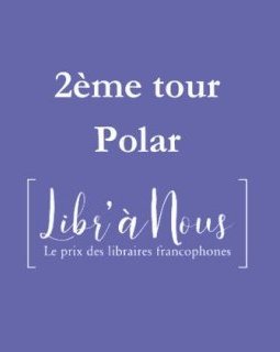 Le prix Libr'à Nous dévoile ses livres sélectionnés pour le deuxième tour de son prix 2024 !