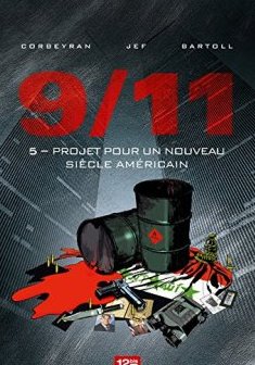 9/11, Tome 5 : Projet pour un nouveau siècle américain