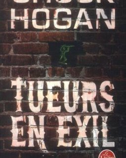 Tueurs en exil - Chuck Hogan 