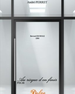Au risque d'en finir - André Perret