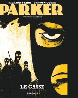 Parker, tome 3 : Le casse