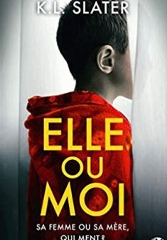 Elle ou moi - K.L. Slater