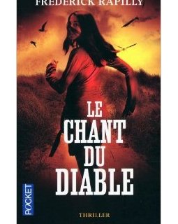 Le chant du Diable - Frédérick Rapilly 