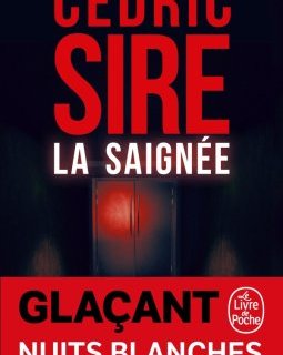 La Saignée - Cédric Sire