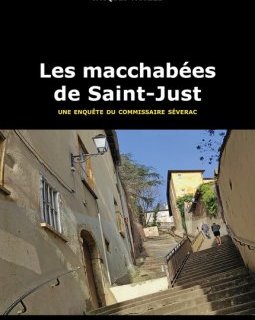 Les macchabées de Saint-Just - Jacques Morize