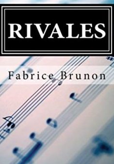Rivales - Fabrice Brunon