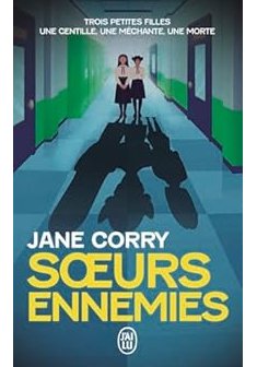 Soeurs ennemies - Jane Corry