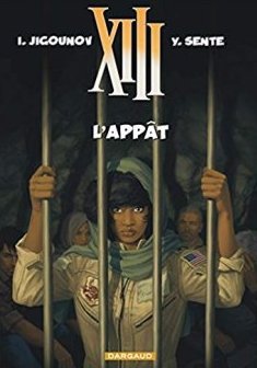 XIII - tome 21 - L'Appât - Sente Yves