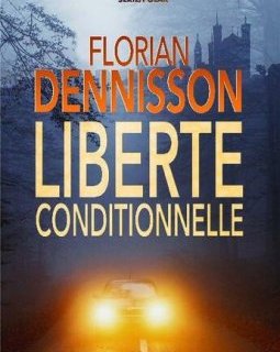 Liberté conditionnelle - Florian Denisson