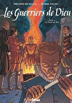 Les Guerriers de Dieu - Tome 04 : Le Tueur du Roi - Philippe Richelle