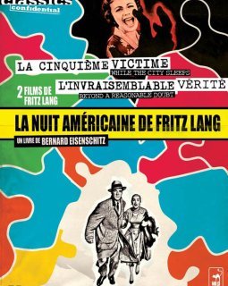 La cinquième victime et L'invraisemblable vérité - Fritz Lang
