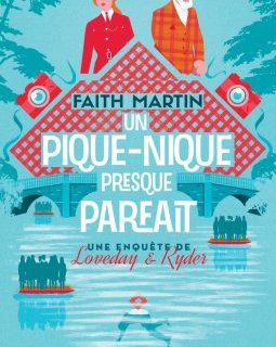 Un pique-nique presque parfait - Faith Martin