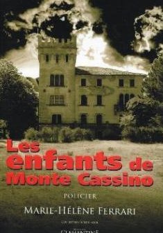 Les enfants de Monte Cassino - Marie-Hélène Ferrari
