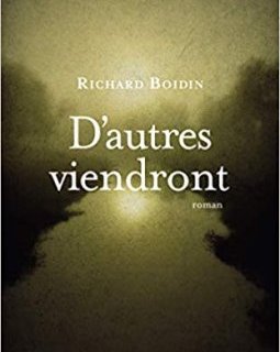 D'autres viendront - Richard Boidin
