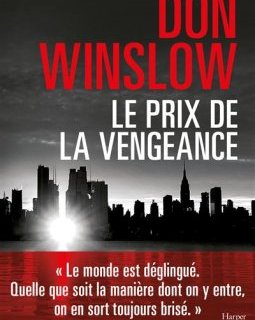 Le Prix de la vengeance - Don Winslow