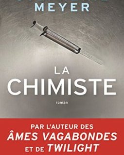 La chimiste - Stephenie Meyer