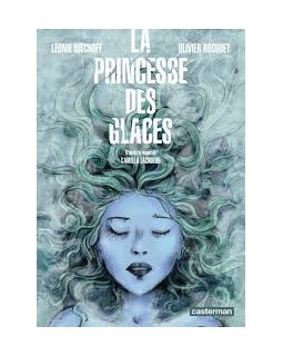 La princesse des glaces - Album - Bischoff - Bocquet