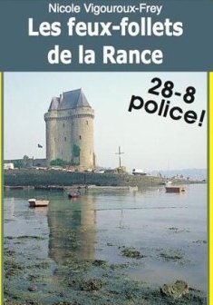 Les Feux-Follets de la RANCE - VIGOUROUX-FREY Nicole