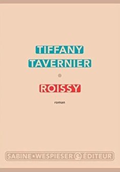 Roissy - Tiffany Tavernier