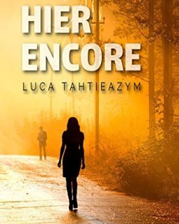 Hier encore - Luca Tahtieazym