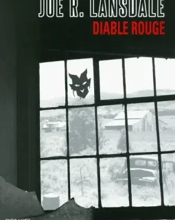 Diable rouge - Joe R. Lansdale