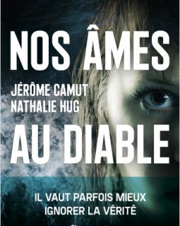 Nos âmes au diable - Jérôme Camut et Nathalie Hug