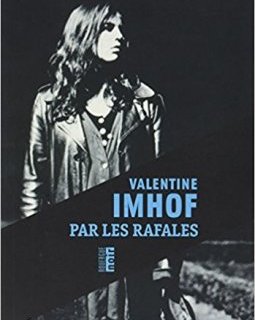 Par les rafales - Valentine Imhof