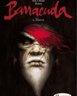 Barracuda - tome 1 Slaves (01) - Jean Dufaux - Jeremy