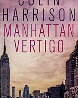 Manhattan Vertigo - Colin Harrison